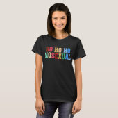 T-shirt Ho Ho Homosexual Funny Gay Pride (Devant entier)