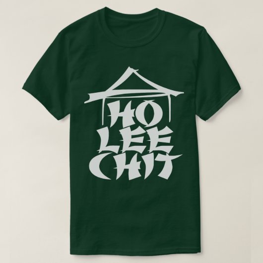 T-shirt Ho Lee Chit (Design devant)