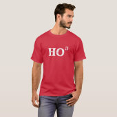 T-shirt Ho to 3rd Power (Catchphrase de Sant) (Devant entier)