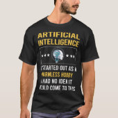 T-shirt Hobby sans danger Intelligence artificielle AI (Devant)