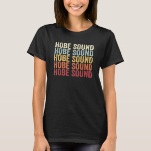 T-shirt Hobe Sound Floride Hobe Sound FL Retro Vintage Tex