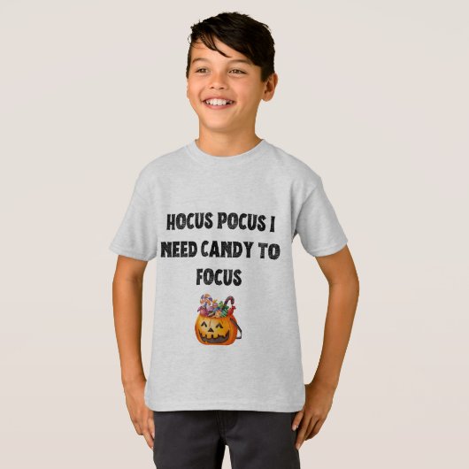 T-shirt Hocus Pocus : J'ai besoin de bonbons pour me conce (Devant entier)