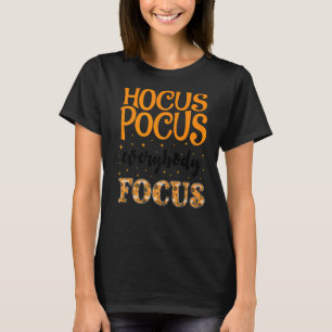 T-shirt Hocus Pocus Tout le monde Focus Enseignant Hallowe