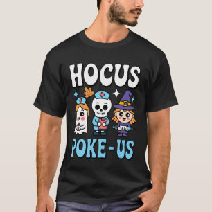 T-shirt Hocus Poke Nous Drôle Infirmière Médecin Médical H