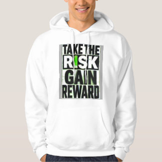 T-shirt hoddies neem het risico krijg beloning mot