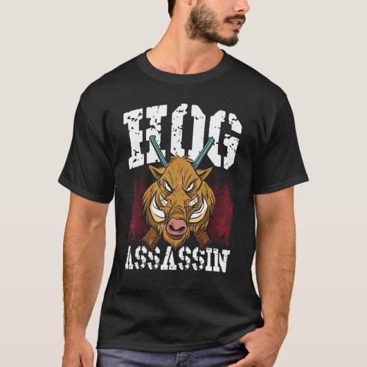 T-shirt Hog Assassin Hog Hunting Wild Boar Hunter (Devant)
