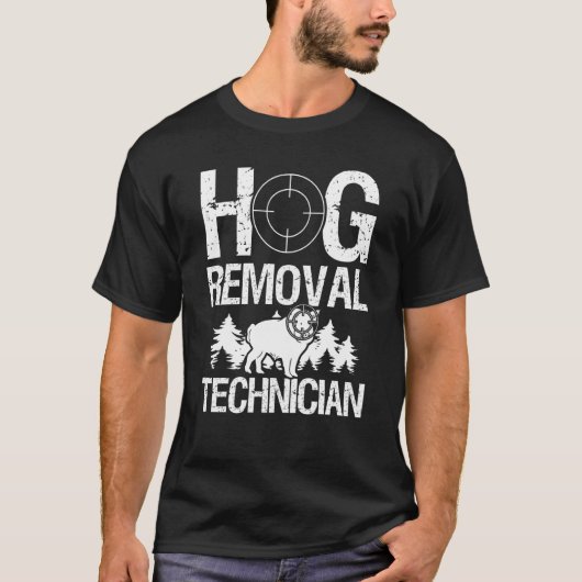 T-shirt Hog Hunting Hog Removal Technician Wild Boar Hunte (Devant)