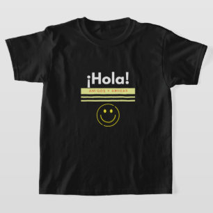 T-SHIRT ¡HOLA! AMIGOS Y AMIGAS