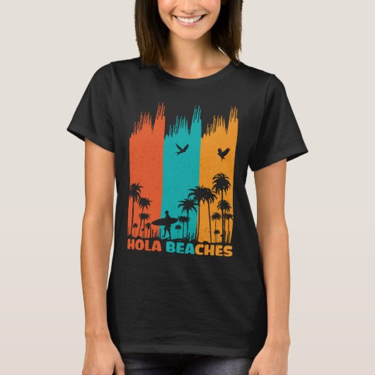 T-shirt Hola Beaches Retro Surfing Summer Palm Tree Family (Devant)