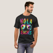T-shirt Hola Beaches Sunglasses Tie Dye  Beach Vacation Su (Devant entier)