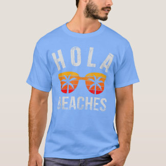 T-shirt Hola Beaches Tank Top Funny Beach Vacation Shirt S