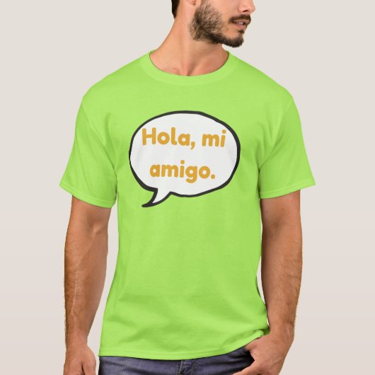 T-shirt Hola, mi amigo (Devant)