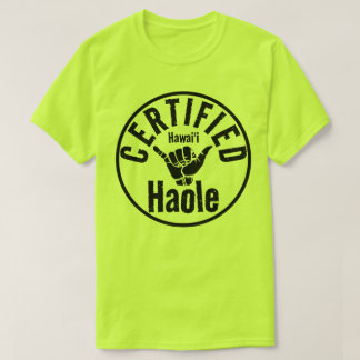T-SHIRT HOLE CERTIFIÉE SHAKA HAWAII