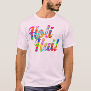 T-shirt Holi Hai! - Propager le message de Holi