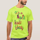 T-shirt holiES - C'EST UN HOLI HOLI DAY + votre backgr. (Devant)