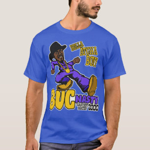 T-shirt Holla Atcha Boy Buc Nasty Pimp Walk