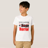 T-shirt Hollande Not Hope = Horreur - Kids Tee (Devant entier)