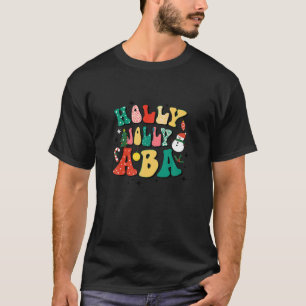 T-shirt Holly A Jolly ABA Application Comportement Analyse