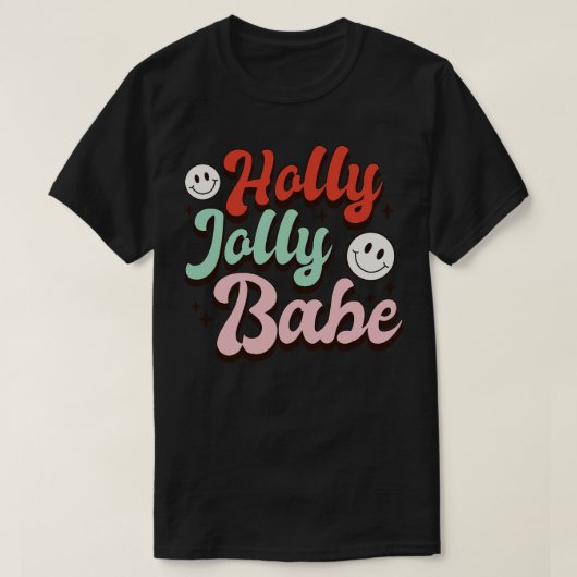 T-shirt Holly Jolly Babe (Design devant)
