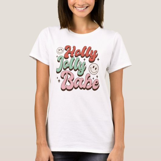 T-shirt Holly Jolly Babe (Devant)