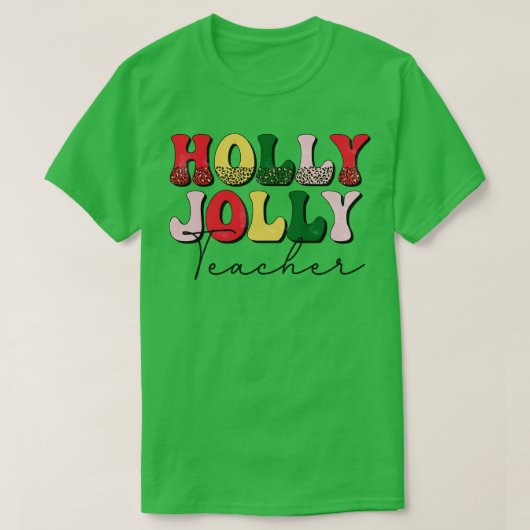 T-shirt Holly Jolly Enseignant Retro Cadeau de Noël pour E (Design devant)