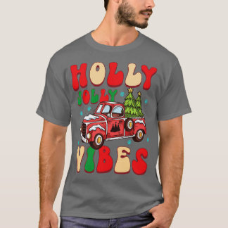 T-shirt holly jolly Vibes