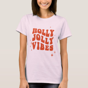 T-shirt Holly Jolly Vibes - Un Message De Vacances