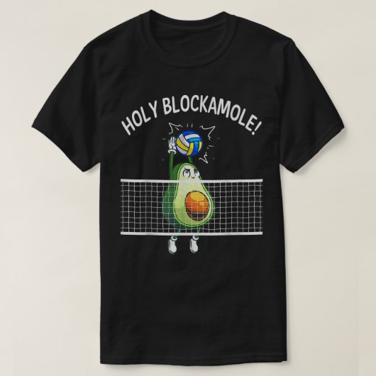 T-shirt Holy Blockamole Volleyball  Player Blocker Avocado (Design devant)