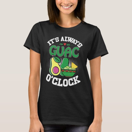 T-shirt Holy Guacamole Guac O'Clock Avocado Food (Devant)