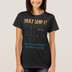T-shirt Holy Shift Look Asymptote sur la fonction mère