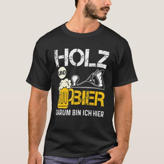 T-shirt Holz und Bier Die Ich Hier (Devant)