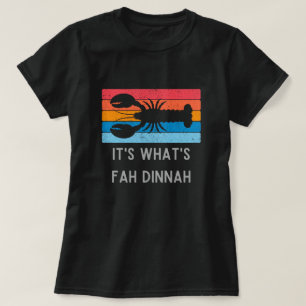 T-shirt Homard c'est ce que Fah Dinnah Funny femmes