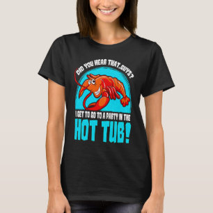 T-shirt Homard Hot Tub Fruits de mer Coquillages Joke Grap