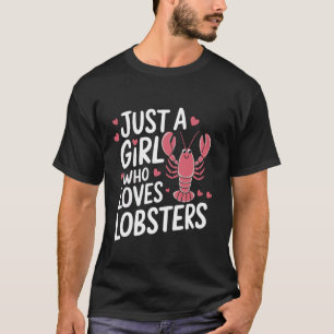 T-shirt Homard Juste Une Fille Qui Aime Les Homards