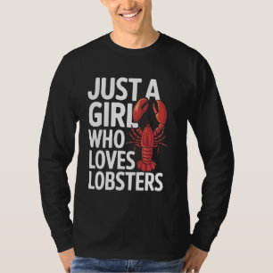 T-shirt Homard Juste Une Fille Qui Aime Les Homards