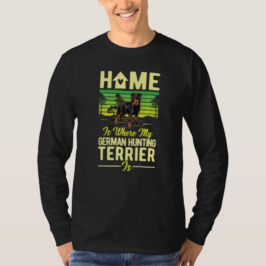 T-shirt Home Is Where My German Hunting Terrier Is (Devant)