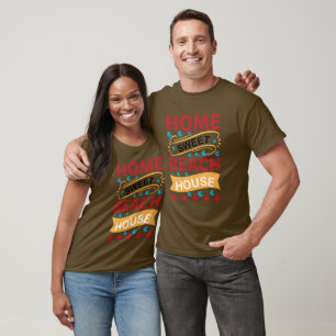 T-shirt Home Sweet Beach House - Collection d'été