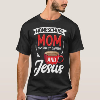 T-shirt Homeschool Christian Homeschool Maman Homeschool T