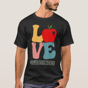 T-shirt Homeschool Enseignant Aimer Pomme Super Revenir à