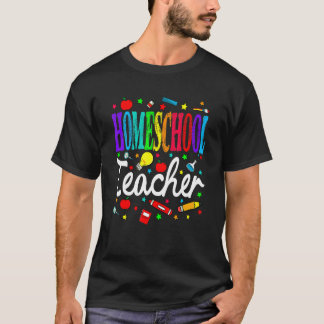 T-shirt Homeschool Teacher Back To School Boys Girls