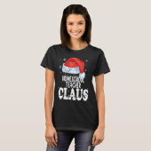 T-shirt Homeschool Teacher Claus Christmas Matching Costu (Devant entier)