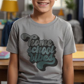T-shirt Homeschool Vibes Retro Style personnalisable