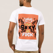 T-shirt homme avec vous êtes sexy comme design (Dos)