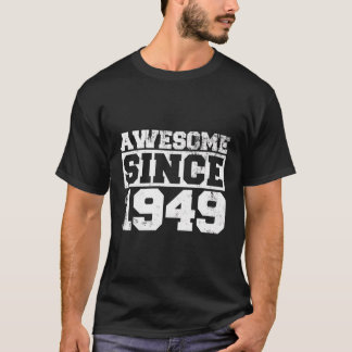 T-shirt Homme Awesome Depuis 1949 Style Vintage Né En 1949