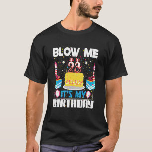 T-shirt Homme Blow Me I'm 23 My Birthday Gag Présent Sayi