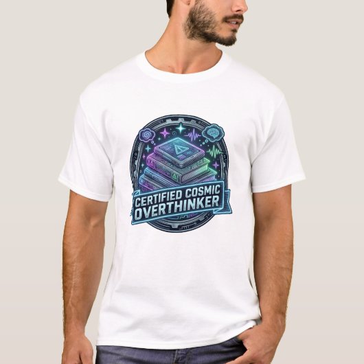 T-Shirt Homme Certified Cosmic Overthinker (Devant)