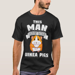 T-shirt Homme Cet Homme Aime Vraiment Guinée Chiens Cavy D