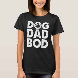 T-shirt Homme Chien Papa Bod Père Papa Papa Fête des pères