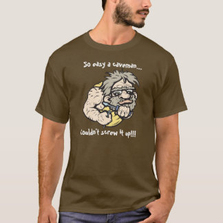 T-shirt Homme des cavernes ! Texte ! Chemise foncée