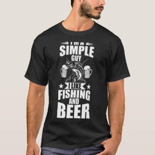 T-shirt Homme Fisher Fisherman Je suis un type simple J'ai